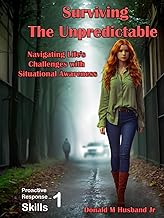 Surviving the Unpredictable